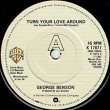 画像2: GEORGE BENSON / TURN YOUR LOVE AROUND (7インチ) [◎中古レア盤◎お宝！英国版ジャケ7"！「ダ.ヨ.ネ」元ネタ！] (2)