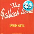 画像1: FATBACK BAND / SPANISH HUSTLE (イタリア盤/全2曲) [◎中古レア盤◎お宝！超マニア品！希少ジャケ付！豪華2曲！] (1)