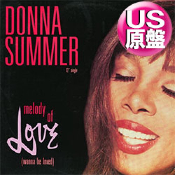 画像1: DONNA SUMMER / MELODY OF LOVE (米原盤/REMIX) [◎中古レア盤◎お宝！本物の原盤！ドラマチック歌物！DEF MIX！] (1)