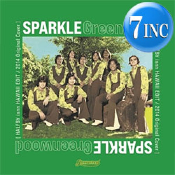 画像1: GREENWOOD / SPARKLE (新EDIT/7インチ) [■廃盤■激レア！お探しのハワイEDIT！スペシャルMIX！山下達郎カバー！] (1)