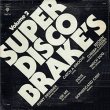 画像2: V.A / SUPER DISCO BRAKE'S VOL.2 (LP/全7曲) [◎中古レア盤◎お宝！シュリンク付！最強の第2弾！必須コンピ！] (2)