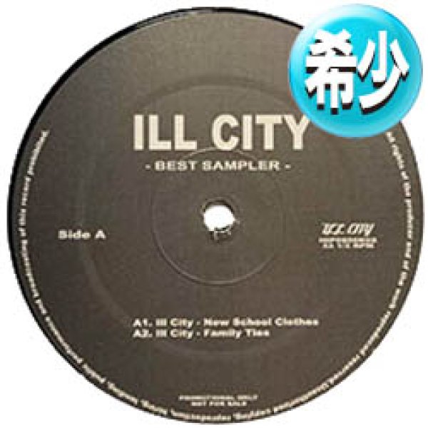 画像1: ILL CITY / ベスト集 (全5曲) [■廃盤■お宝！美A級品！超少量生産！哀愁JAZZYラップ！美メロ&キャッチー！] (1)