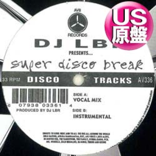 画像1: DJ LBR / SUPER DISCO BREAK (米原盤/2VER) [◎中古レア盤◎お宝！滅多に無い原盤！大ネタ連発！怒涛の12分！] (1)