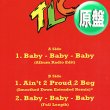 画像1: TLC / BABY BABY BABY (欧州原盤/全2曲) [◎中古レア盤◎お宝！激レアな7インチMIXを1面収録！豪華2曲入り！] (1)