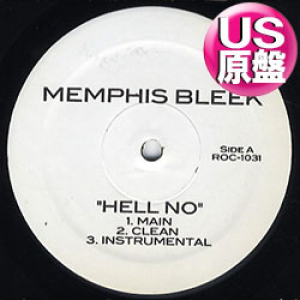 画像1: MEMPHIS BLEEK / HELL NO (USプロモ/3VER) [◎中古レア盤◎お宝！本物のUS原盤！2000年以降の人気レコード！] (1)