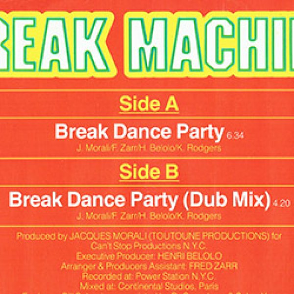画像2: BREAK MACHINE / BREAK DANCE PARTY (英原盤/12"MIX) [◎中古レア盤◎お宝！滅多に無い英国版ジャケ！DUB入り！] (2)