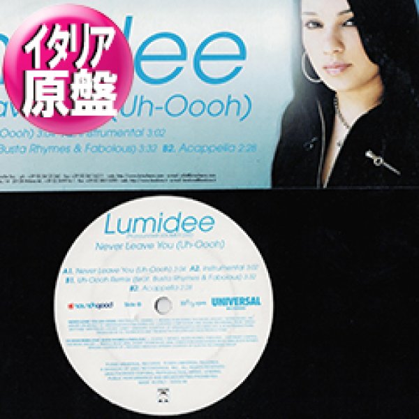 画像1: LUMIDEE feat BUSTA RHYMES / NEVER LEAVE YOU (伊原盤/REMIX) [◎中古レア盤◎お宝！本物のイタリア原盤！2000年以降の人気レコード！] (1)