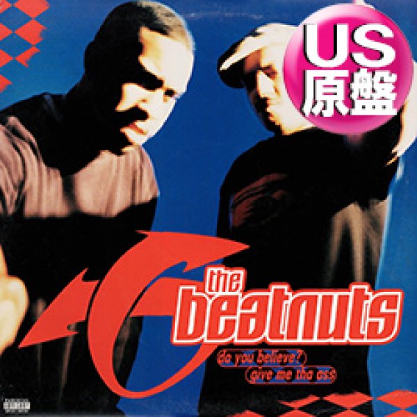 画像1: THE BEATNUTS / GIVE ME THA ASS (米原盤/全2曲) [◎中古レア盤◎お宝！本物の原盤！「FORGET ME NOTS」使い！] (1)