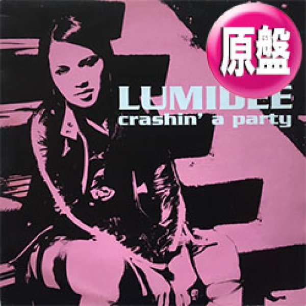 画像1: LUMIDEE feat N.O.R.E. / CRASHIN' A PARTY (欧州原盤/REMIX) [◎中古レア盤◎お宝！本物の原盤！2000年以降の人気レコード！] (1)