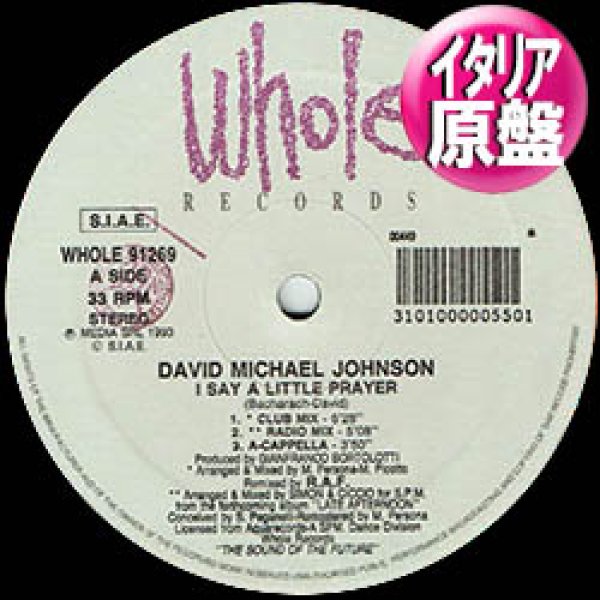 画像1: DAVID MICHAEL JOHNSON / I SAY A LITTLE PRAYER (伊原盤/12"MIX) [◎中古レア盤◎激レア！マニア歓喜のイタリア版！「小さな願い」！] (1)