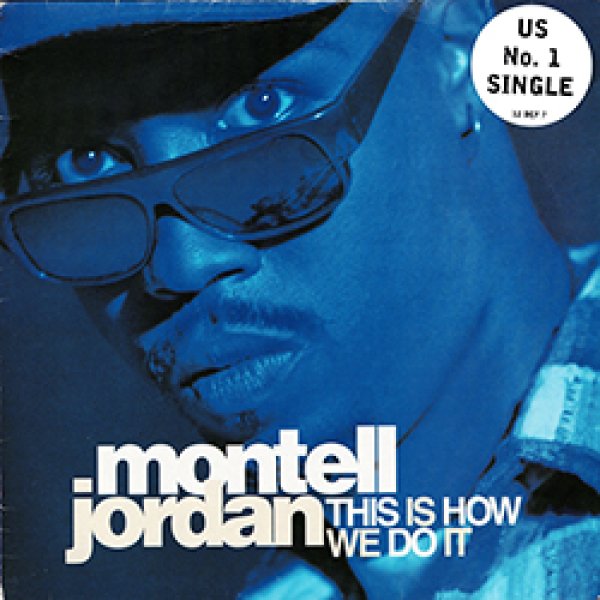 画像2: MONTELL JORDAN / THIS IS HOW WE DO IT (英原盤/REMIX) [◎中古レア盤◎お宝！別内容！UKリミックス！] (2)