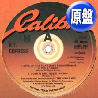 ナスティーストリートレコード】B.T.EXPRESS / DOES IT FEEL