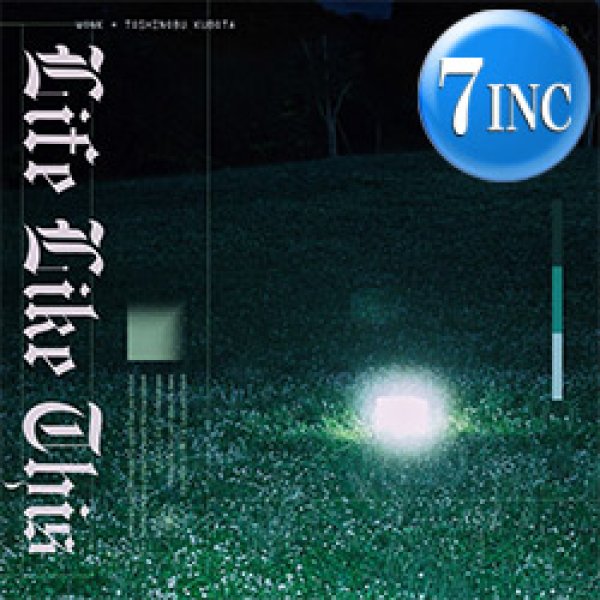 画像1: WONK feat 久保田利伸 / LIFE LIKE THIS (7インチ) [■限定■衝撃のコラボが7"で！最新ジャパニーズR&B！] (1)