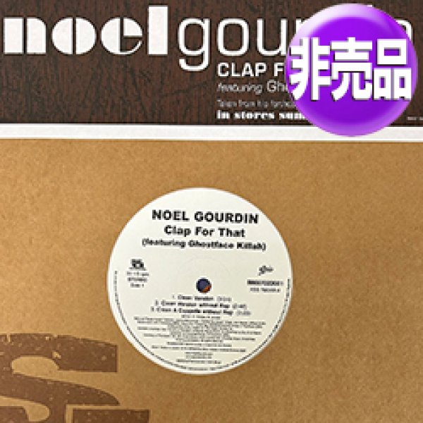 画像1: NOEL GOURDIN feat GHOSTFACE KILLAH / CLAP FOR THAT (USプロモ/6VER) [◎中古レア盤◎お宝！USプロモオンリー原盤！「ERIC B. IS PRESIDENT」使い！] (1)