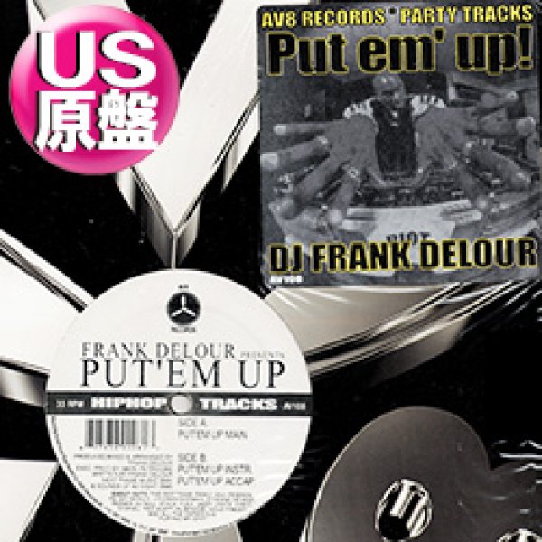 画像1: FRANK DELOUR / PUT'EM UP (米原盤/3VER) [◎中古レア盤◎お宝！少量生産！大ネタ使いPARTYトラックス！] (1)