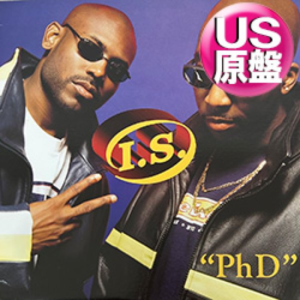 画像1: I.S. / PHD (米原盤/6VER) [◎中古レア盤◎お宝！ジャケ付原盤！希少音源！2000年以降人気レコード！] (1)