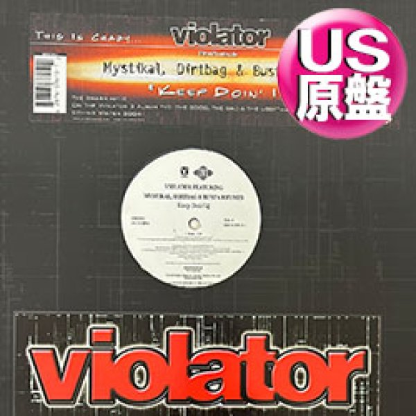 画像1: VIOLATOR feat BUSTA RHYMES / KEEP DOIN' IT (米原盤/3VER) [◎中古レア盤◎お宝！本物のUS原盤！2000年以降の人気レコード！] (1)