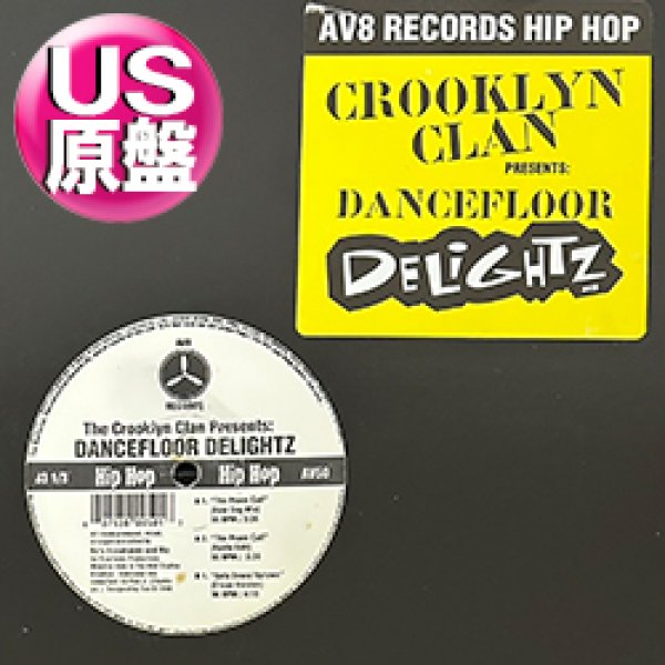 画像1: CROOKLYN CLAN / DANCEFLOOR DELIGHTZ (米原盤/全2曲) [◎中古レア盤◎お宝！本物のUS原盤！PARTYアンセム傑作！] (1)