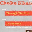 画像2: CHAKA KHAN / THROUGH THE FIRE (7インチMIX) [◎中古レア盤◎激レア！超希少ジャケ付7"！80's名バラード！] (2)