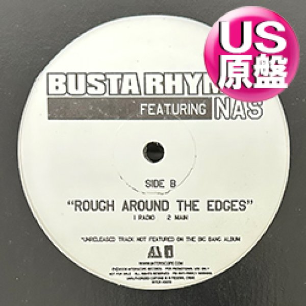 画像1: BUSTA RHYMES feat NAS / ROUGH AROUND THE EDGES (米原盤/全2曲) [◎中古レア盤◎お宝！少量生産！2000年以降の人気レコード！アルバム未収録！] (1)