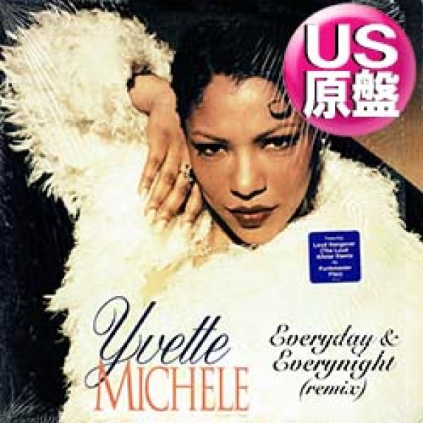 画像1: YVETTE MICHELE / EVERYDAY & EVERYNIGHT (米原盤/REMIX) [◎中古レア盤◎お宝！シュリンク残！本物のUS原盤！DJソング！] (1)