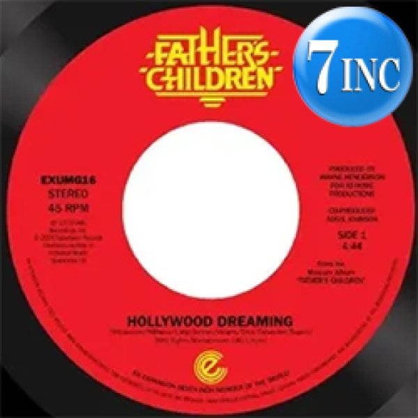 画像1: FATHER'S CHILDREN / HOLLYWOOD DREAMING (7インチ) [■限定■お宝直行！正規復刻7インチ！超人気レアグルーヴ ！] (1)