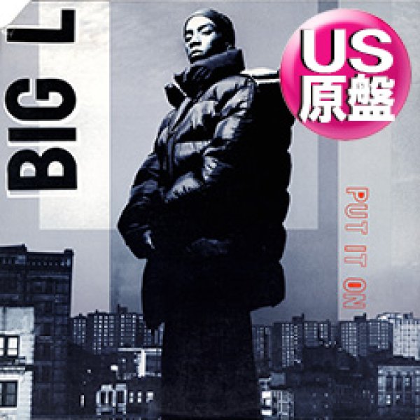 画像1: BIG L / PUT IT ON (米原盤/REMIX) [◎中古レア盤◎お宝！初回ジャケ付原盤！JAZZYミドル名盤！] (1)
