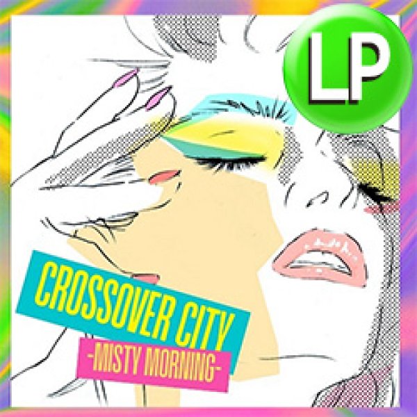 画像1: V.A / クロスオーヴァー・シティ MISTY MORNING (LP/全9曲) [■LP■注目のフュージョンコンピ！シティポップの次はこれ！] (1)