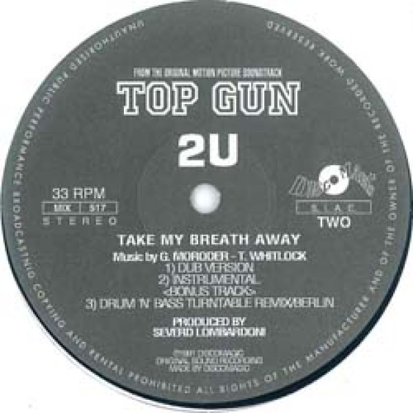 画像2: BERLIN & 2U / TAKE MY BREATH AWAY (REMIX) [■廃盤■お宝！少量生産！映画「トップガン」テーマ！DMCリミックス！] (2)