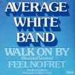 画像2: AVERAGE WHITE BAND / WALK ON BY (英原盤/12"MIX) [◎中古レア盤◎激レア！英国版ジャケ&青色盤！傑作カバー！ロングMIX！] (2)