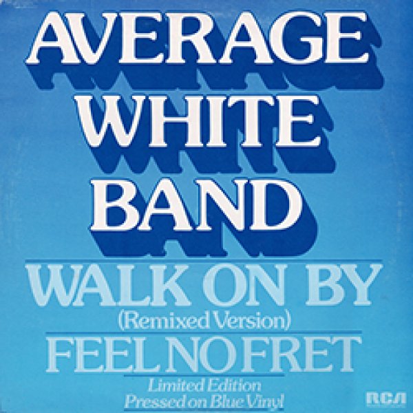 画像2: AVERAGE WHITE BAND / WALK ON BY (英原盤/12"MIX) [◎中古レア盤◎激レア！英国版ジャケ&青色盤！傑作カバー！ロングMIX！] (2)
