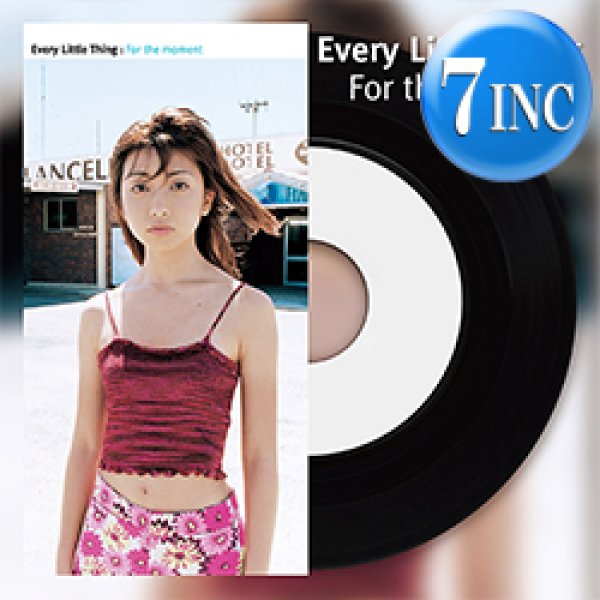 画像1: EVERY LITTLE THING / FOR THE MOMENT & ハリネズミの恋 (7インチ) [■限定■祝！初アナログ化！CMソング！] (1)