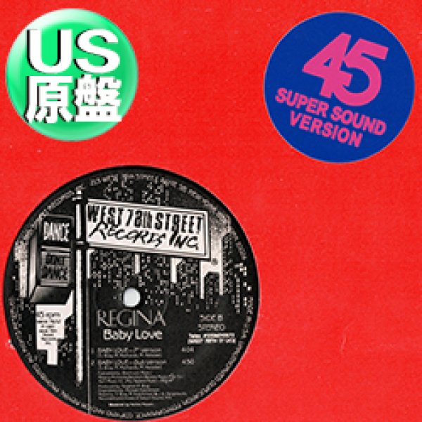 画像1: REGINA / BABY LOVE (米原盤/3VER) [◎中古レア盤◎激レア！珍しい別内容3VER版！7"MIX追加！] (1)