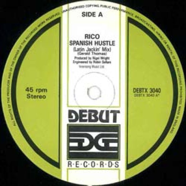 画像2: RICO / SPANISH HUSTLE (英原盤/REMIX) [◎中古レア盤◎お宝！希少なDEBUT版ジャケ！本物原盤！フロア圧巻カバー！] (2)