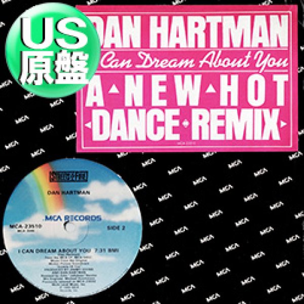 画像1: DAN HARTMAN / I CAN DREAM ABOUT YOU (米原盤/12"MIX) [◎中古レア盤◎お宝！初回ステッカー付原盤！LARRY LEVAN & JELLY BEANミックス！] (1)