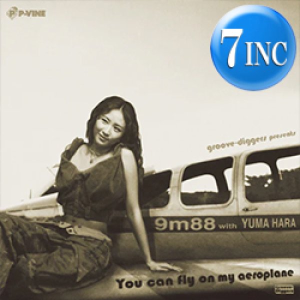 画像1: 9m88 with YUMA HARA / YOU CAN FLY ON MY AEROPLANE (7インチ) [■予約■最新7インチ！衝撃の日本語カバー！] (1)