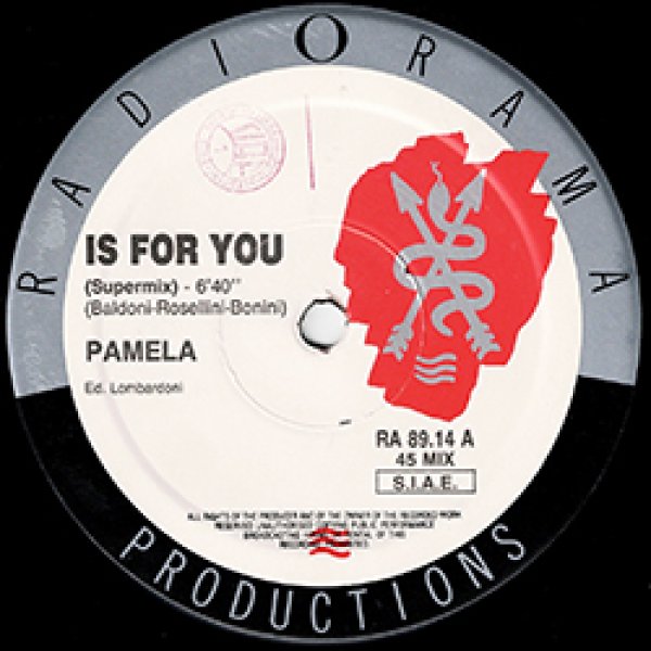画像2: PAMELA / IS FOR YOU (伊原盤/12"MIX) [◎中古レア盤◎激レア！超希少音源！初回ジャケ付イタリア原盤！] (2)