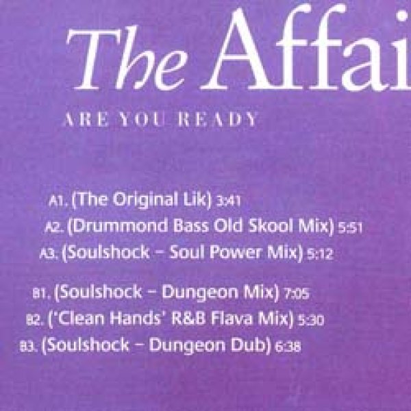 画像2: THE AFFAIR / ARE YOU READY (REMIX/6VER) [■廃盤■お宝！ジャケ付！DJ KOMORIプレイ！UK R&B傑作！] (2)