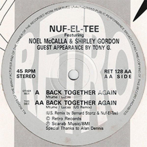 画像2: NUF-EL-TEE / BACK TOGETHER AGAIN (英原盤/REMIX) [◎中古レア盤◎激レア！超希少音源！英国のみ！グラビカバー！] (2)