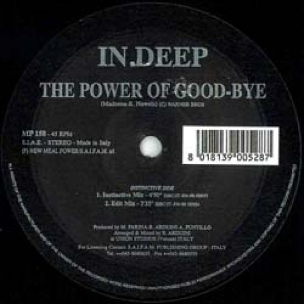 画像1: IN DEEP / THE POWER OF GOOD BYE (REMIX) [◎中古レア盤◎お宝！美品！イタリアのみ！マドンナ名曲カバー！] (1)