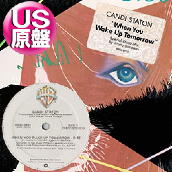 画像1: CANDI STATON / WHEN YOU WAKE UP TOMORROW (米原盤/12"MIX) [◎中古レア盤◎激レア！珍しい初回ステッカー付！本物のUS原盤！] (1)