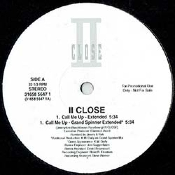 画像2: II CLOSE / CALL ME UP (REMIX/3VER) [■廃盤■お宝！少量生産！鬼レアNJS！プロモオンリーMIX！] (2)