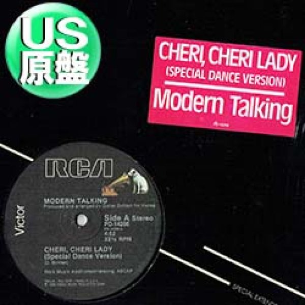 画像1: MODERN TALKING / CHERI CHERI LADY (米原盤/ダンスMIX) [◎中古レア盤◎激レア！シュリンク&ステッカー付US原盤！哀愁ハイエナ最高峰！] (1)