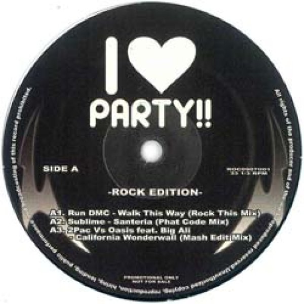 画像2: V.A / I LOVE PARTYロック編パート1 (マル秘MIX/全6曲) [■廃盤■激レア！極少量生産！有名ROCK連発！驚愕マル秘MIX！] (2)