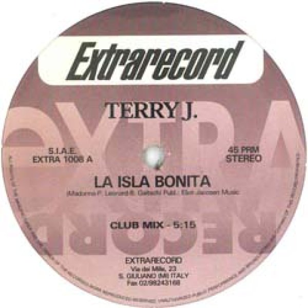 画像2: TERRY J  / LA ISLA BONITA (REMIX) [◎中古レア盤◎お宝！美A級品！少量生産12"！イタリアのみ！マドンナカバー！] (2)