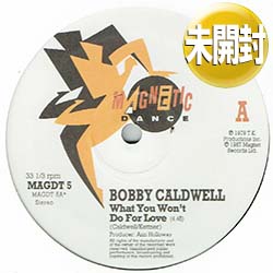 ナスティーストリートレコード Bobby Caldwell What You Won T Do For Love 全2曲 廃盤 なんと奇跡の未開封新品 33回転も嬉しい